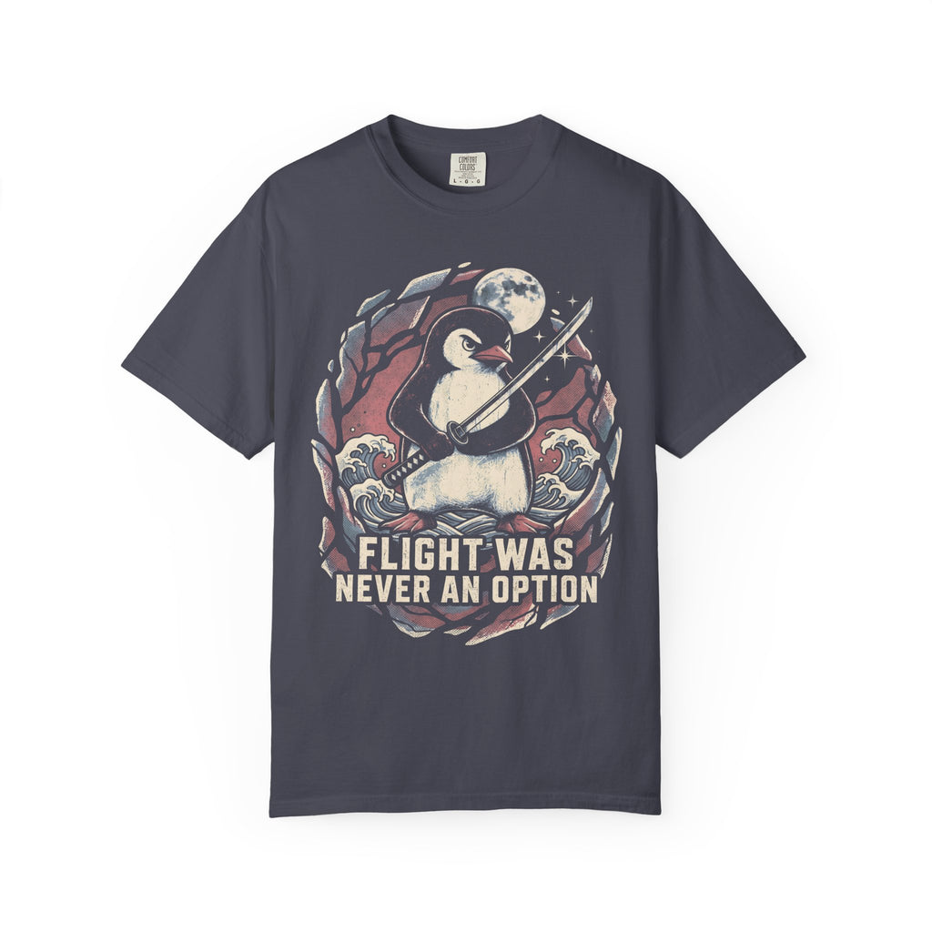 Flight Was Never An Option Classic Tee | Samurai Penguin Art