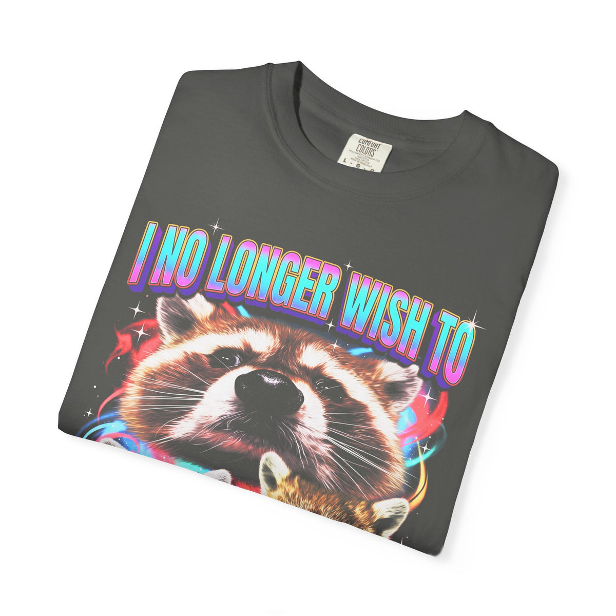 I No Longer Wish To Have Thoughts Classic Tee | Raccoon Meme