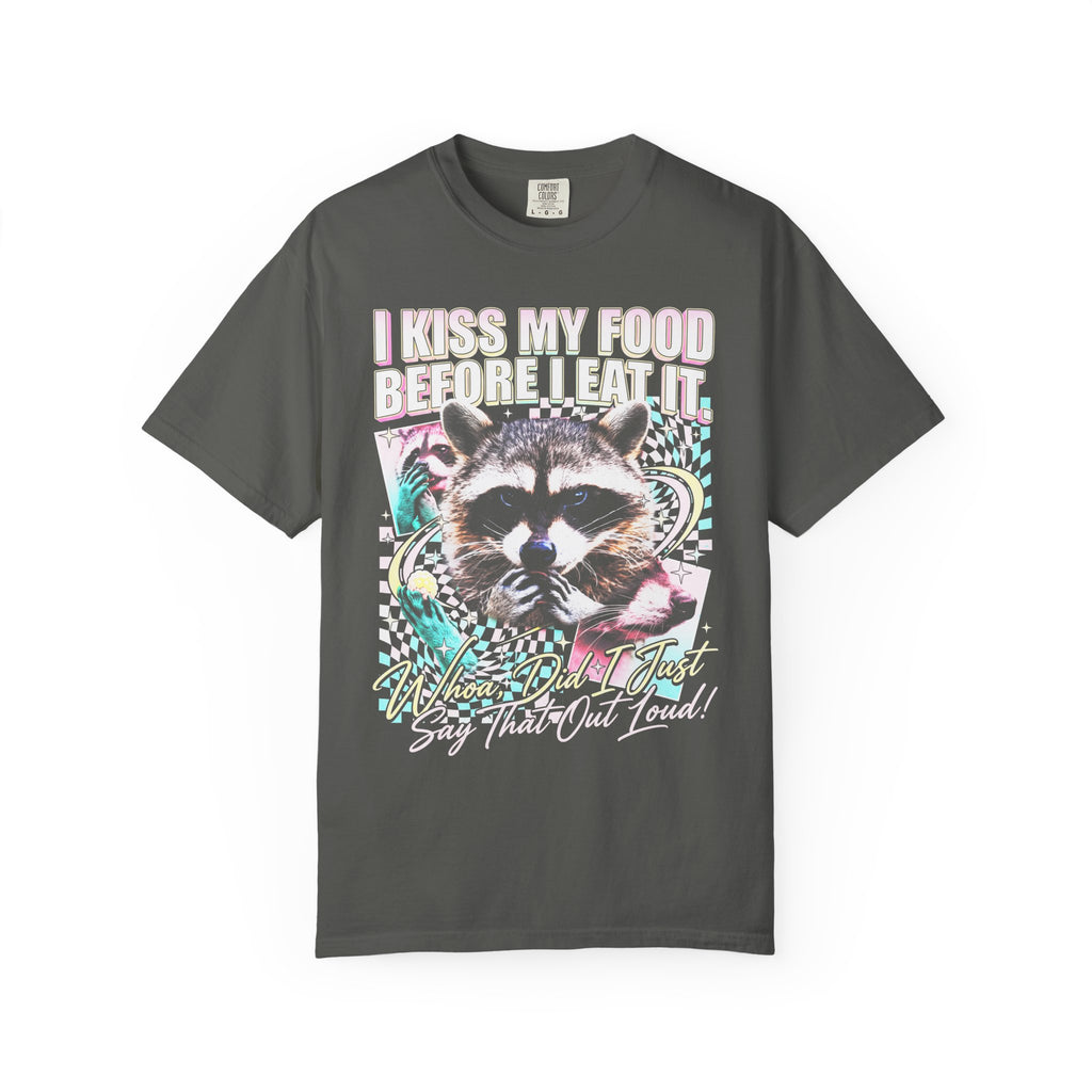 I Kiss My Food Before I Eat It Classic Tee | Raccoon Meme