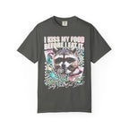 I Kiss My Food Before I Eat It Classic Tee | Raccoon Meme