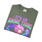 Its An Anime Thing Classic Tee | Kawaii Graphic | Otaku Gift
