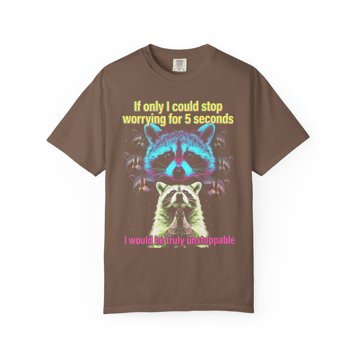 If Only I Could Stop Worrying For 5 Seconds Classic Tee | Meme