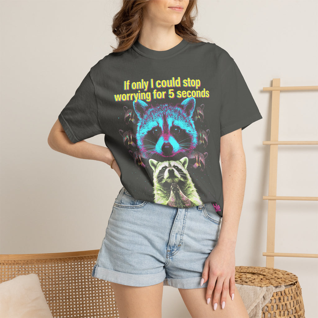 If Only I Could Stop Worrying For 5 Seconds Classic Tee | Meme