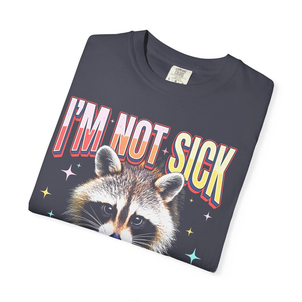 Im Not Sick Crepuscular Raccoon Classic Tee | 90s Retro Graphic