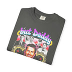 Glen Powell Classic Tee | But Daddy I Love Him | 90s Gift
