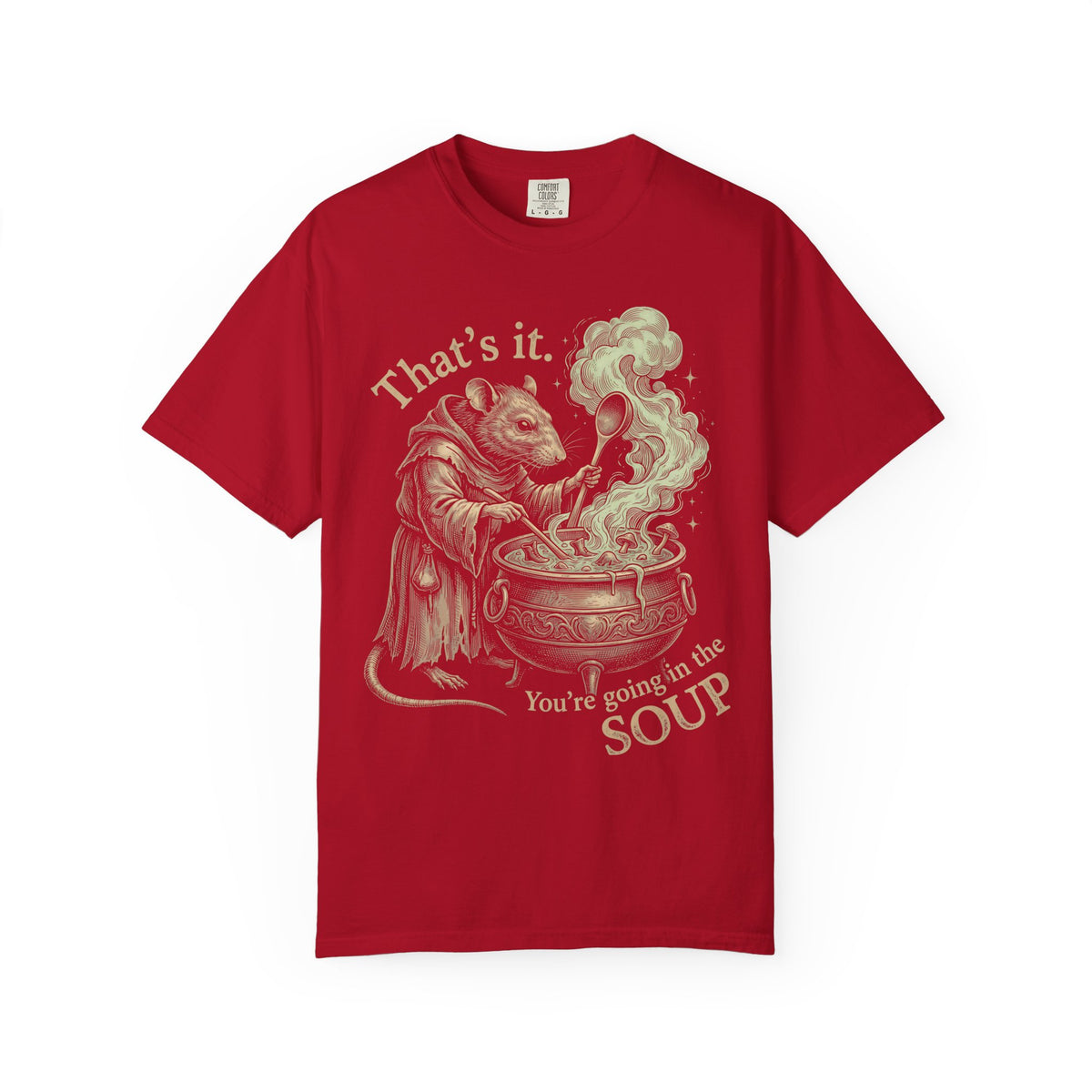 You're Going In The Soup Classic Tee | Wizard Rat Meme