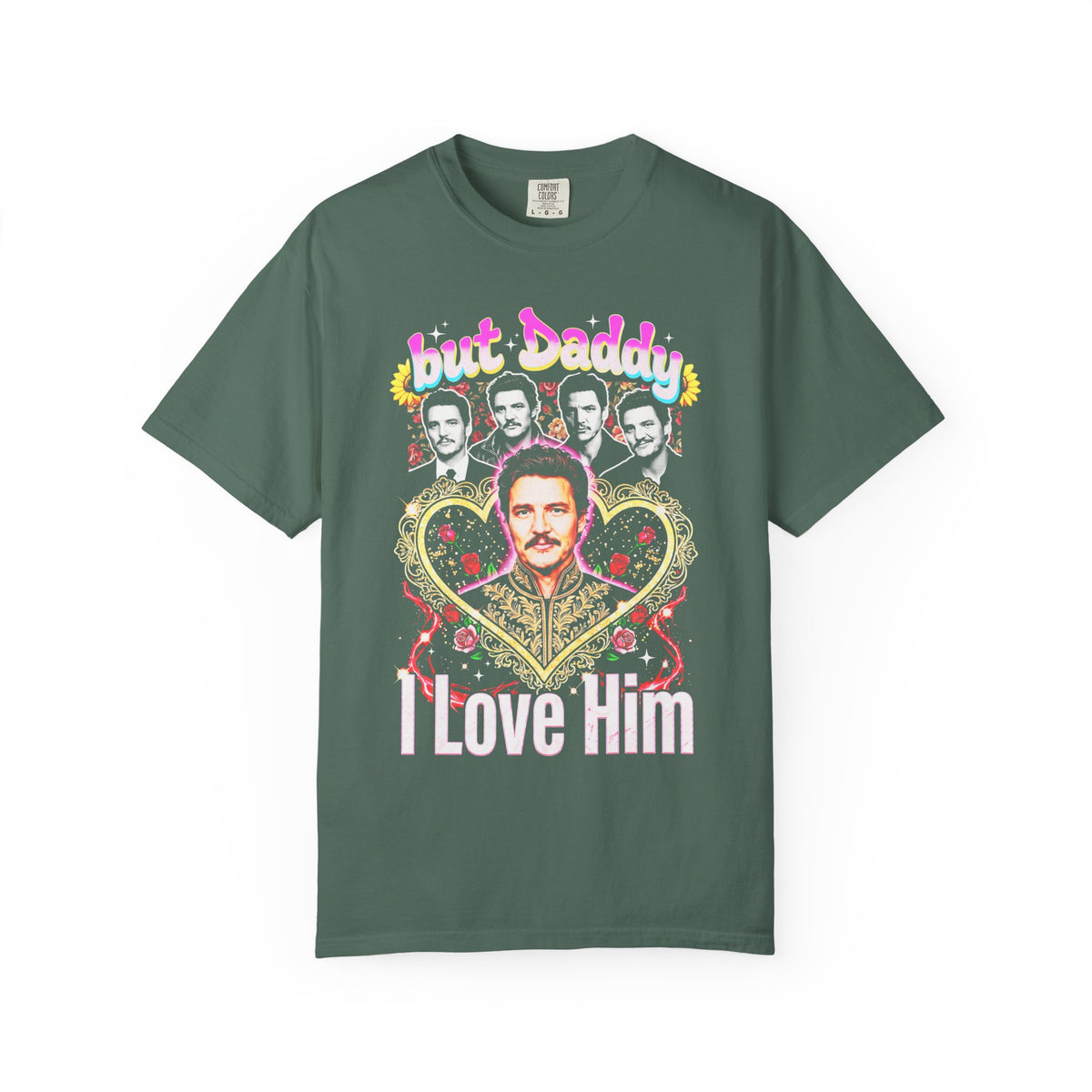 But Daddy I Love Him Pedro Pascal Classic Tee | 90s Vintage