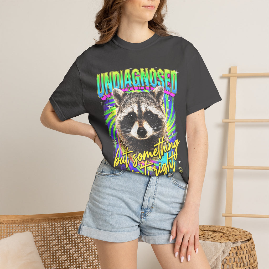 Undiagnosed Something Aint Right Classic Tee | Funny Raccoon