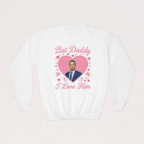 But Daddy I Love Him, Tim Robinson Kids Sweatshirt