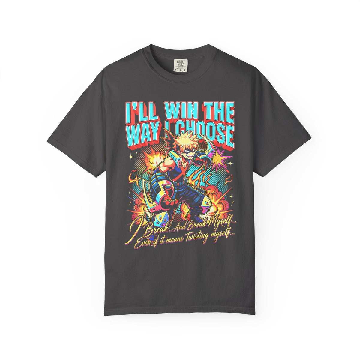 Ill Win The Way I Choose Classic Tee | Anime | Retro Manga