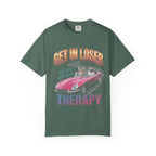 Get In Loser Therapy Classic Tee | Two Cats | Mental Health