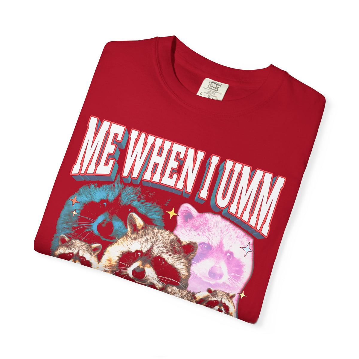 Me When I Umm Raccoon Classic Tee | Funny Meme | 90s Retro