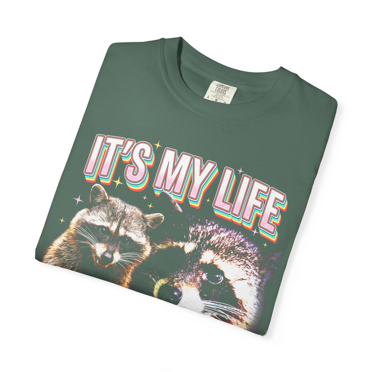 Its My Life Sabotage Myself Raccoon Classic Tee | Funny Meme