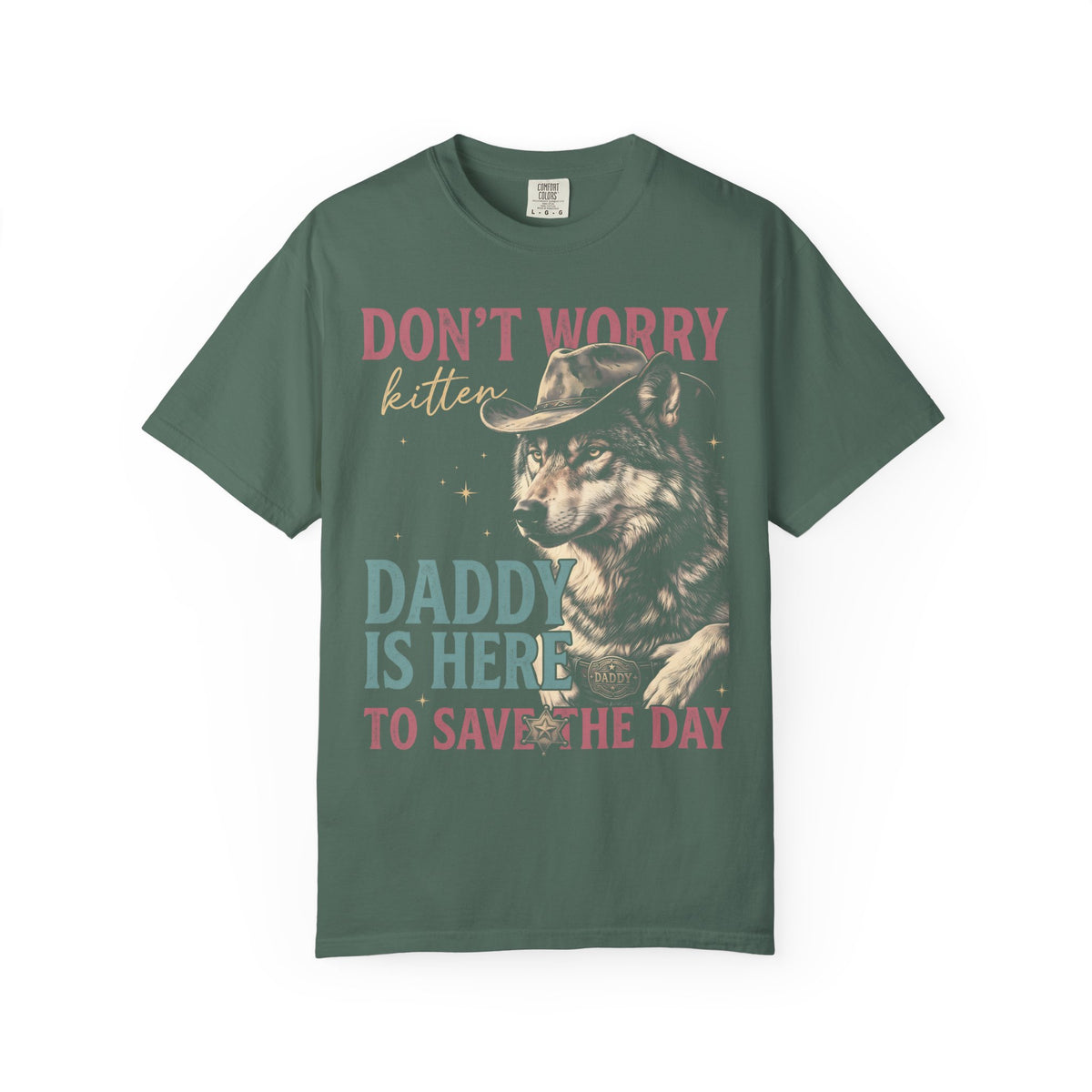 Don't Worry Kitten Classic Tee | Wolf Cowboy | Western Sheriff