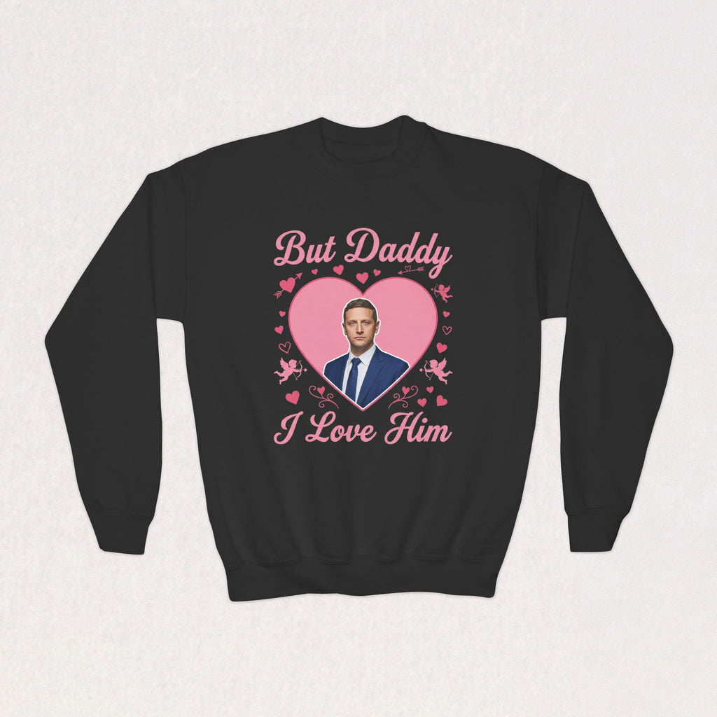 But Daddy I Love Him, Tim Robinson Kids Sweatshirt