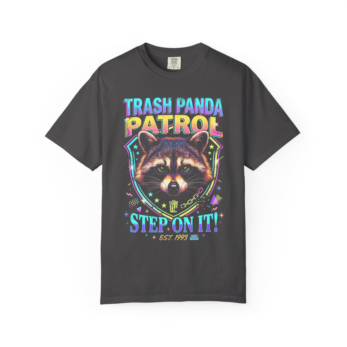 Trash Panda Patrol Step On It Classic Tee | 1993 Vintage Gift