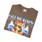 Call Me Ranch Cause I Be Dressin Classic Tee | Funny Meme Gift