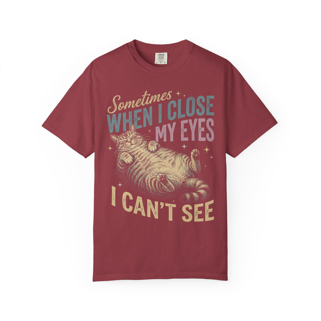 When I Close My Eyes Classic Tee | Funny Cat | Relatable