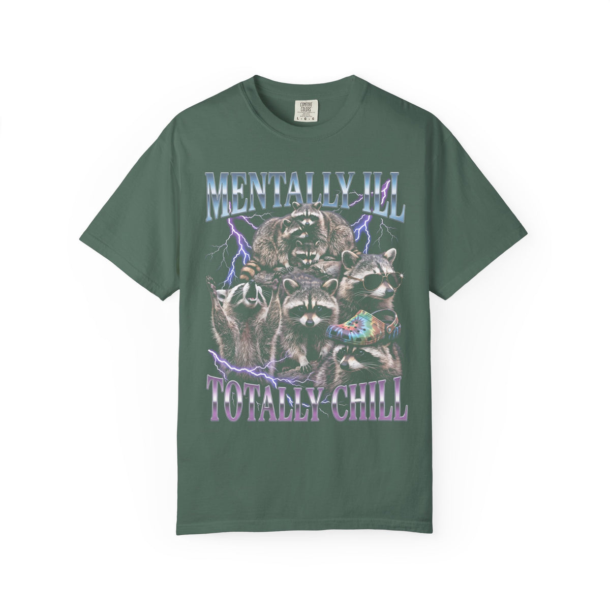 Mentally Ill Totally Chill Classic Tee | Trash Panda | Funny Meme