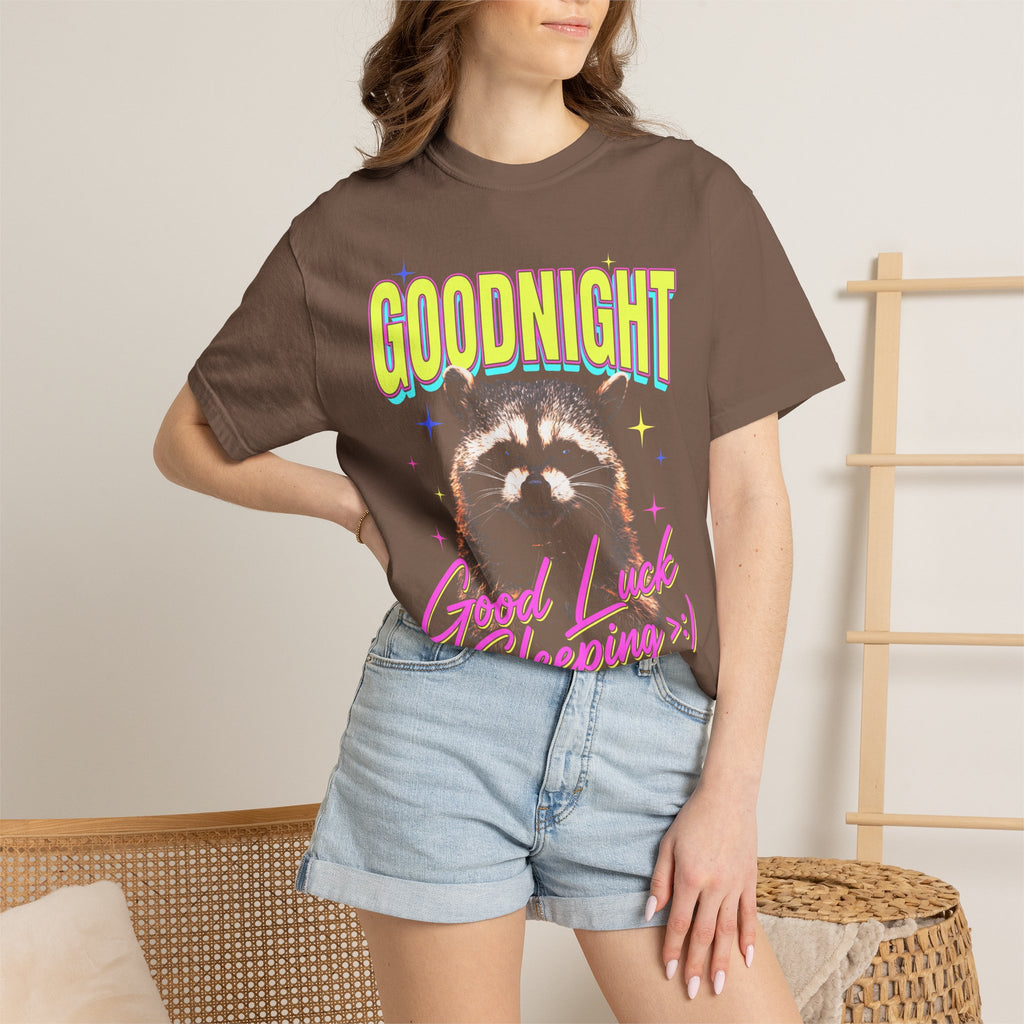 Goodnight Good Luck Sleeping Classic Tee | Raccoon Meme