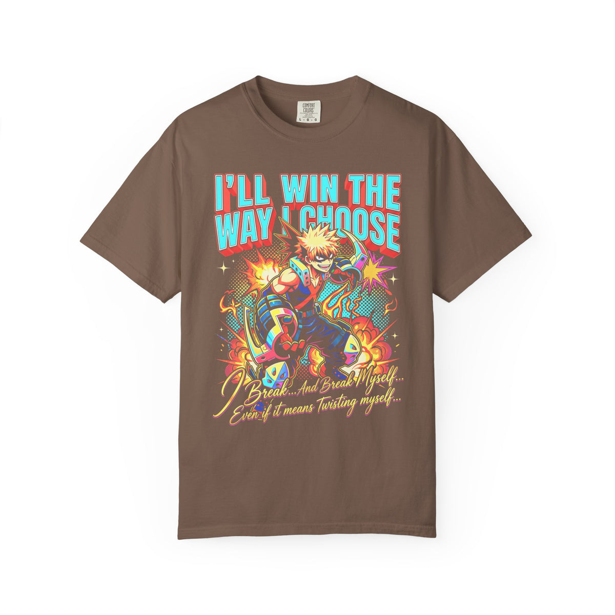Ill Win The Way I Choose Classic Tee | Anime | Retro Manga