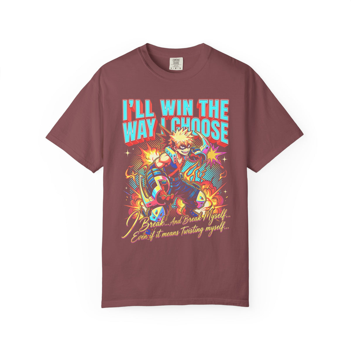 Ill Win The Way I Choose Classic Tee | Anime | Retro Manga