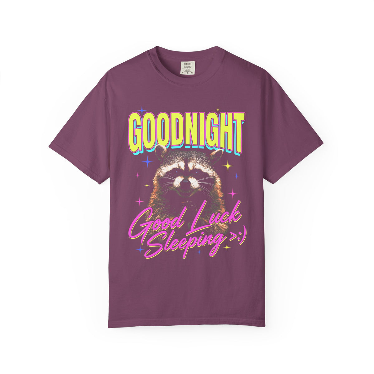Goodnight Good Luck Sleeping Classic Tee | Raccoon Meme