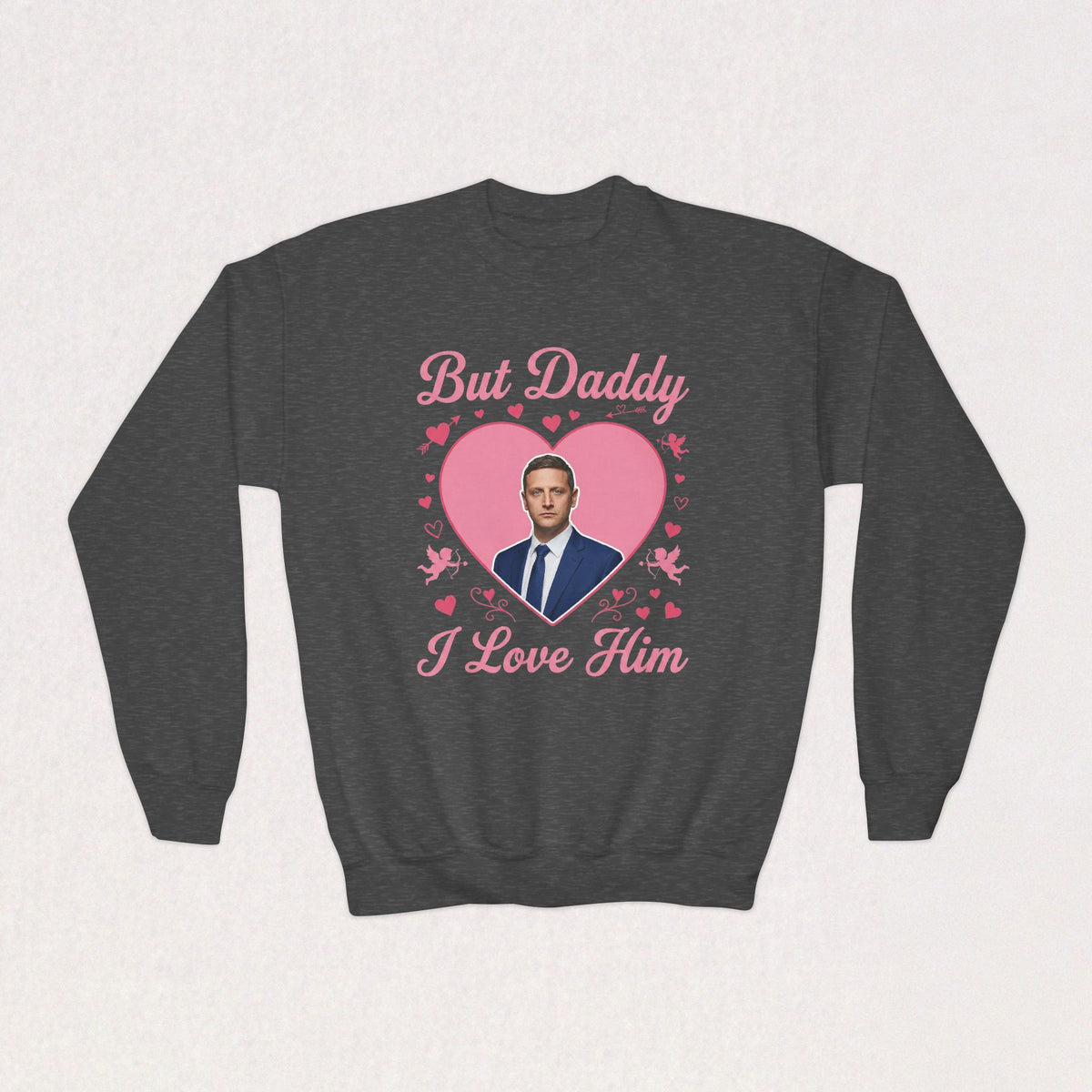 But Daddy I Love Him Tim Robinson Kids Sweatshirt | Funny Meme Crewneck