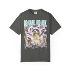 Do Care Did Ask Plus I Love You Classic Tee | Raccoon Gift