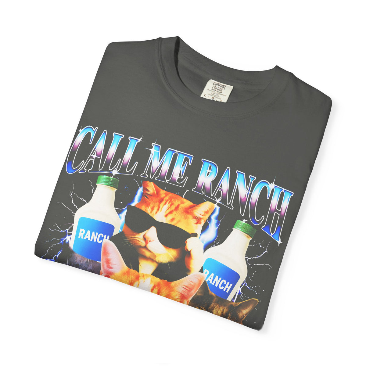 Call Me Ranch Cause I Be Dressin Classic Tee | Funny Meme Gift