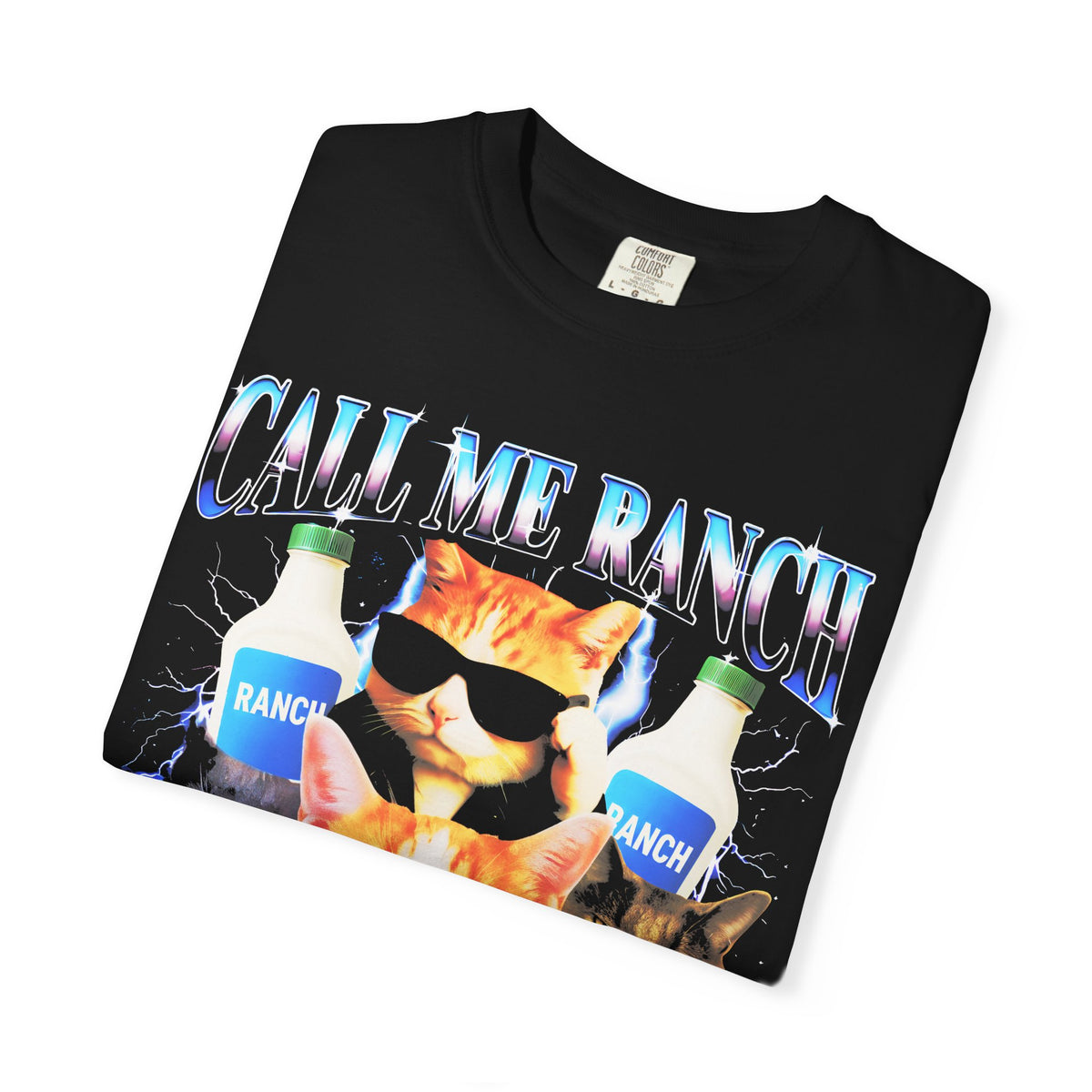 Call Me Ranch Cause I Be Dressin Classic Tee | Funny Meme Gift