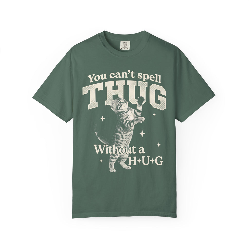 Thug Without A Hug Classic Tee | Funny Cat Meme | Pet Humor