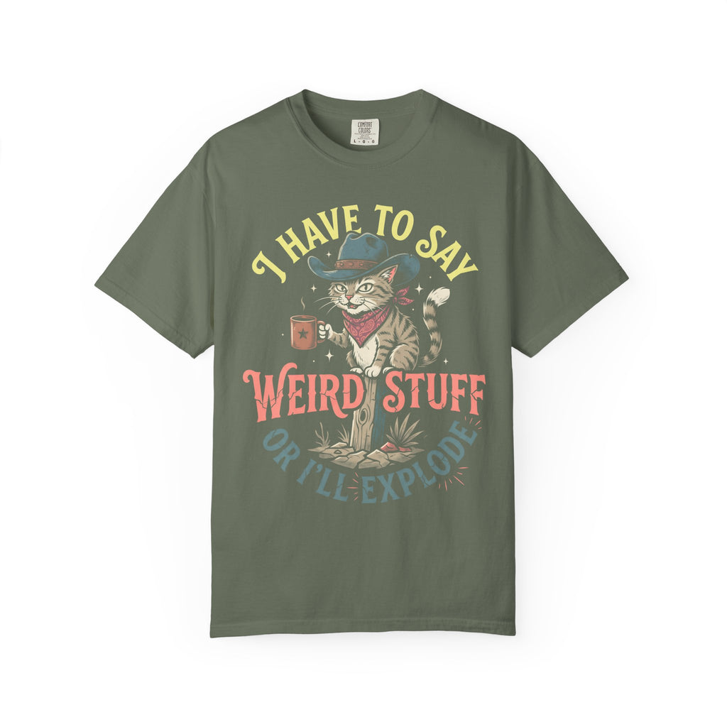 Say Weird Stuff Or I'll Explode Classic Tee | Cowboy Cat | Desert