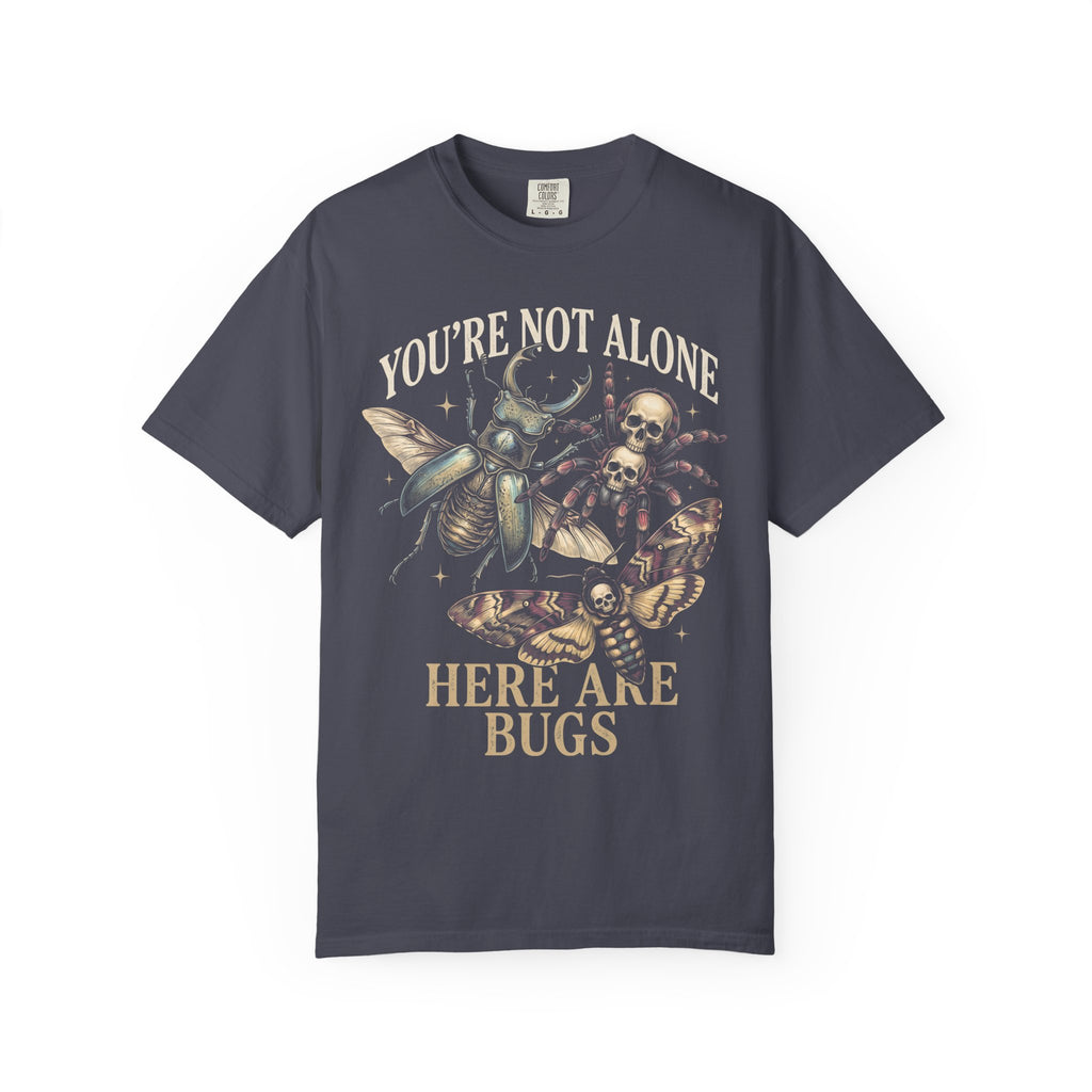 You're Not Alone Here Are Bugs Classic Tee | Entomology Goth