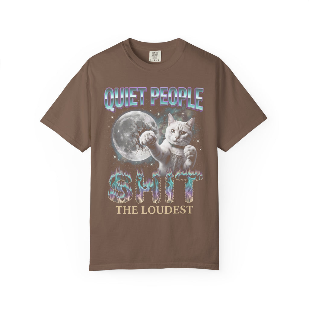Quiet People Shit The Loudest Classic Tee | White Cat Space