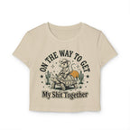 On The Way To Get My Shit Together Women's Baby Tee
