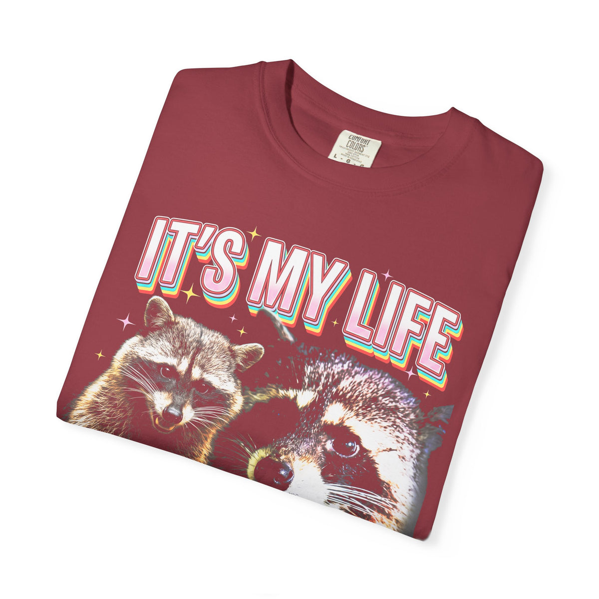 Its My Life Sabotage Myself Raccoon Classic Tee | Funny Meme
