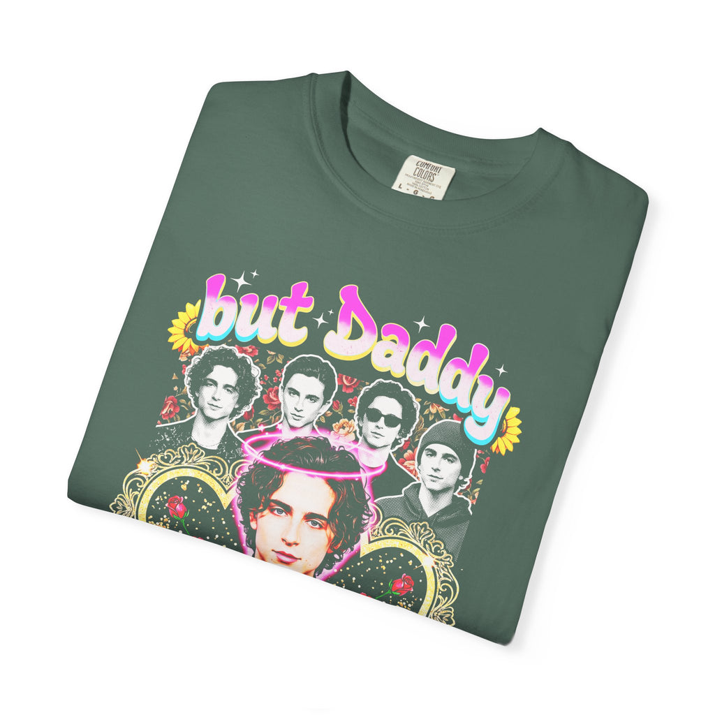 But Daddy I Love Him Timothee Chalamet Classic Tee | 90s Gift