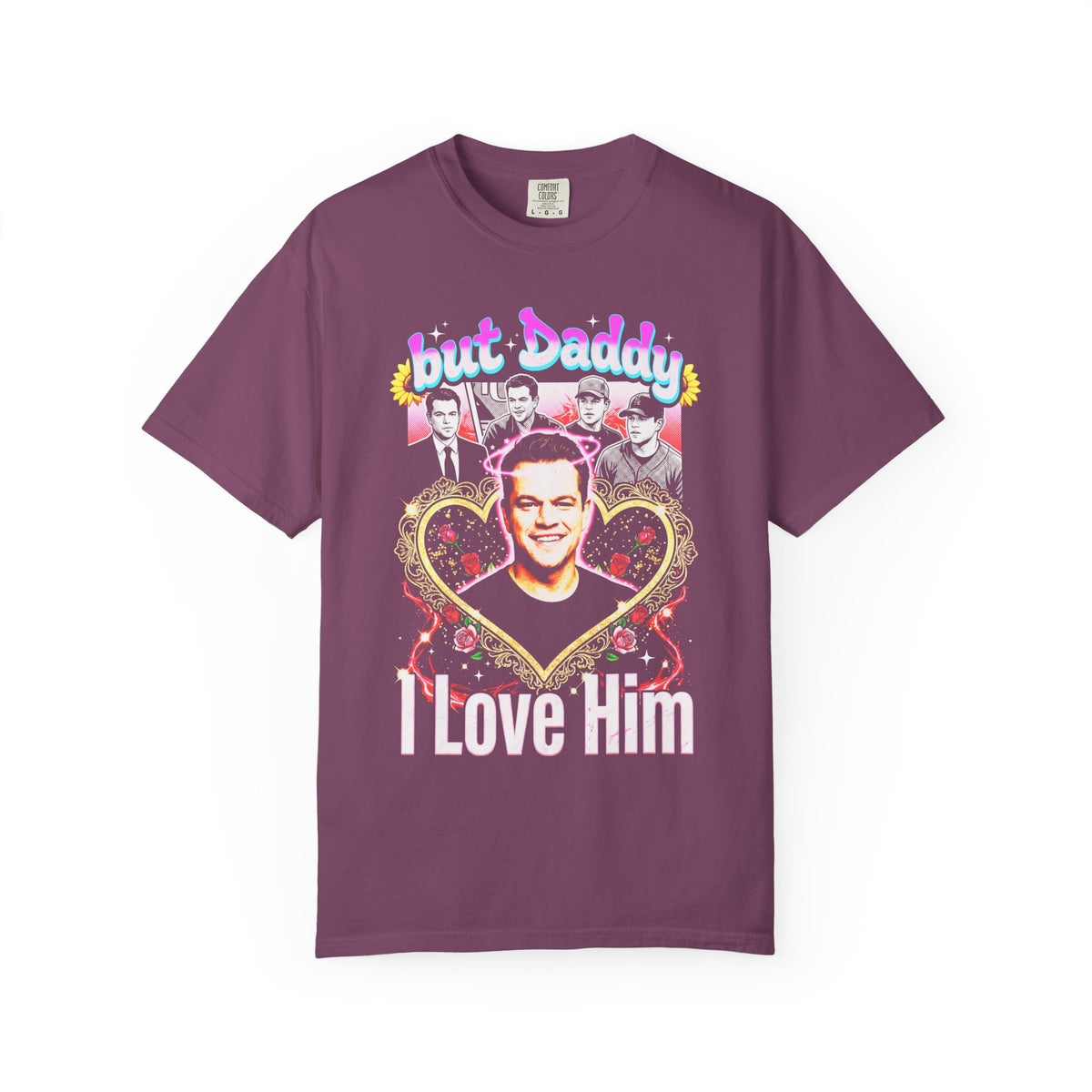 But Daddy I Love Him Matt Damon Classic Tee | 90s Retro Gift
