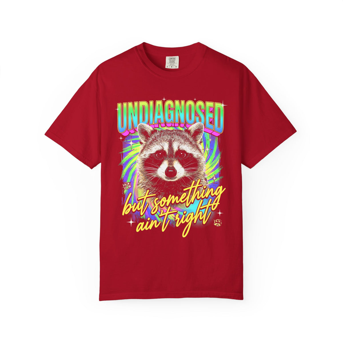 Undiagnosed Something Aint Right Classic Tee | Funny Raccoon