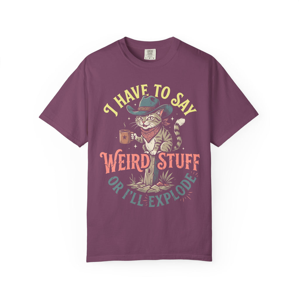 Say Weird Stuff Or I'll Explode Classic Tee | Cowboy Cat | Desert