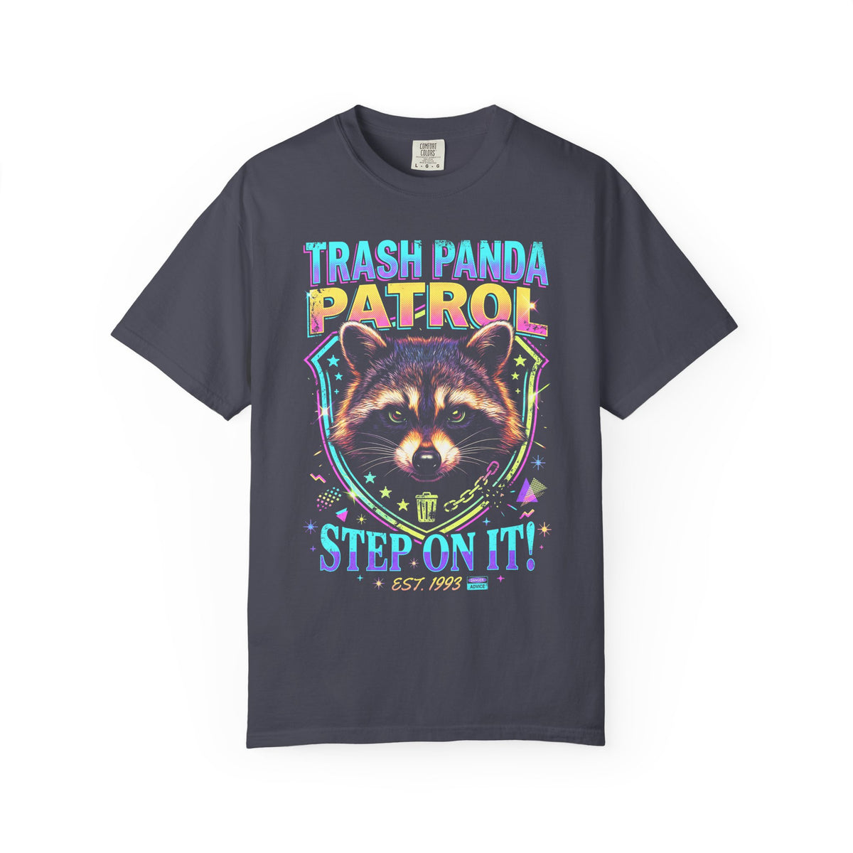 Trash Panda Patrol Step On It Classic Tee | 1993 Vintage Gift