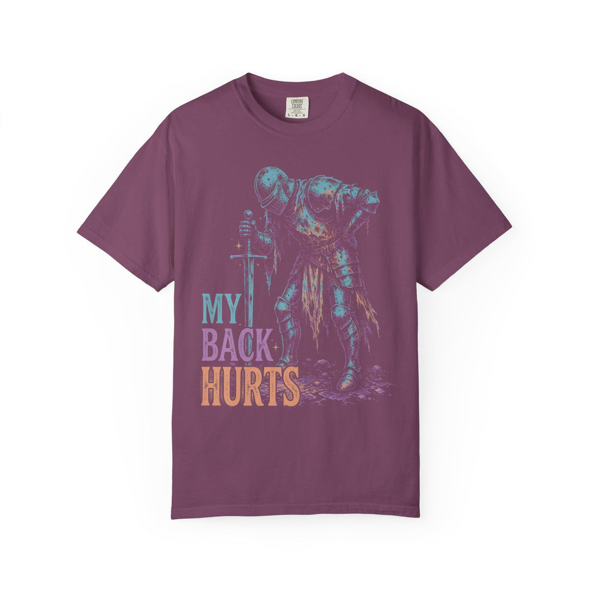 My Back Hurts Tired Knight Classic Tee | Medieval Armor | Sarcastic
