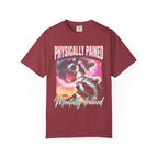 Physically Pained Mentally Drained Classic Tee | Raccoon Meme