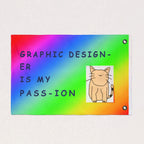 Graphic Designer Is My Passion Flag