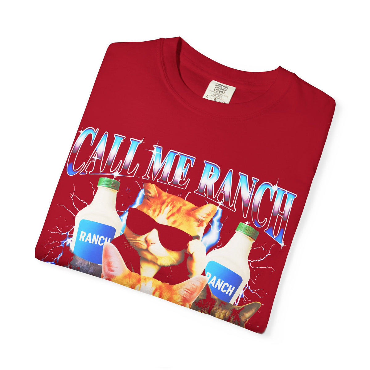 Call Me Ranch Cause I Be Dressin Classic Tee | Funny Meme Gift