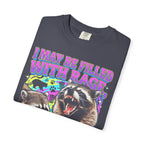 I May Be Filled With Rage Classic Tee | Raccoon Meme Gift