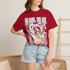 Do Care Did Ask Plus I Love You Classic Tee | Raccoon Gift