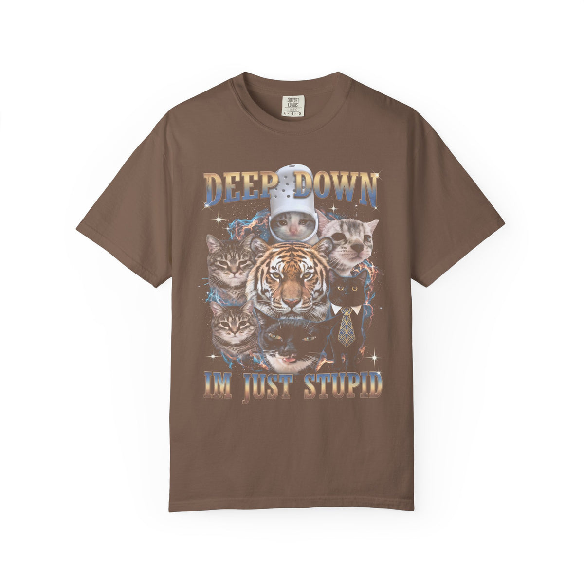 Deep Down Im Just Stupid Classic Tee | Tiger Cat | Galaxy Meme