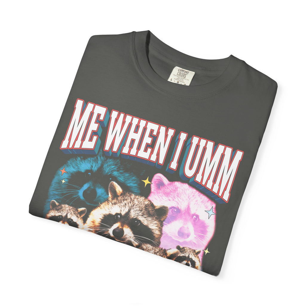 Me When I Umm Raccoon Classic Tee | Funny Meme | 90s Retro
